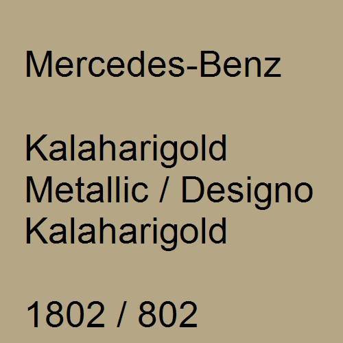 Mercedes-Benz, Kalaharigold Metallic / Designo Kalaharigold, 1802 / 802.